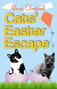 Produktbild: Cats' Easter Escape (Mighty and Brennon, #7)