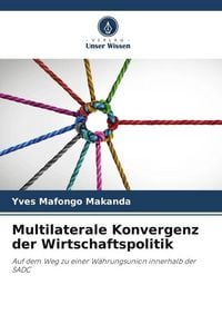 Produktbild: Multilaterale Konvergenz der Wirtschaftspolitik