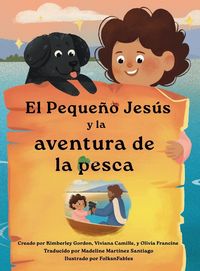 Produktbild: El Peque&ntilde;o Jes&uacute;s y la Aventura de Pesca (Little Jesus and the Fishing Adventure)
