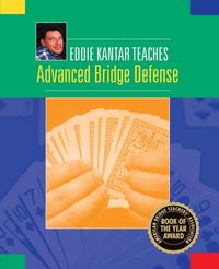 Produktbild: Eddie Kantar Teaches Advanced Bridge Defense