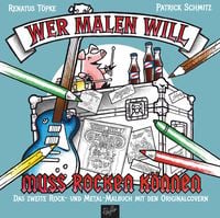 Produktbild: Wer malen will, muss rocken k&ouml;nnen!