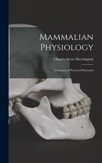 Produktbild: Mammalian Physiology: A Course of Practical Exercises
