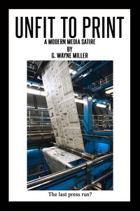 Produktbild: Unfit to Print: A Modern Media Satire