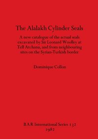 Produktbild: The Alalakh Cylinder Seals