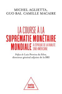 Produktbild: La Course &agrave; la supr&eacute;matie mon&eacute;taire mondiale
