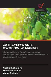 Produktbild: ZATRZYMYWANIE OWOC&Oacute;W W MANGO