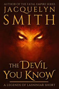 Produktbild: The Devil You Know: A Legends of Lasniniar Short