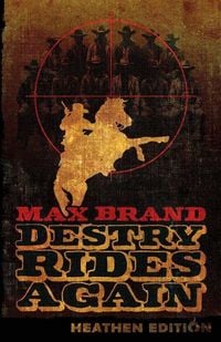Produktbild: Destry Rides Again (Heathen Edition)
