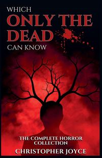 Produktbild: Which Only The Dead Can Know