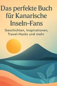 Produktbild: Das perfekte Buch f&uuml;r Kanarische Inseln-Fans