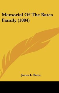 Produktbild: Memorial Of The Bates Family (1884)