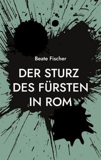Produktbild: Der Sturz des F&uuml;rsten in Rom