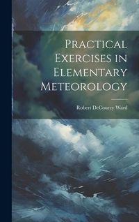Produktbild: Practical Exercises in Elementary Meteorology