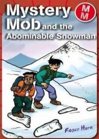 Produktbild: Hurn, R: Mystery Mob and the Abominable Snowman