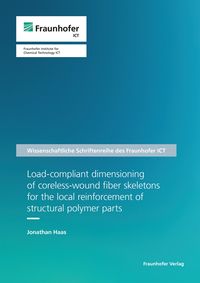 Produktbild: Load-compliant dimensioning of coreless-wound fiber skeletons for the local reinforcement of structural polymer parts
