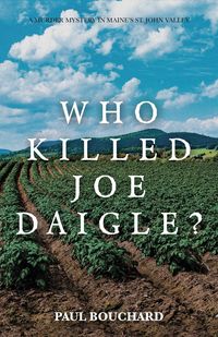 Produktbild: Who Killed Joe Daigle?