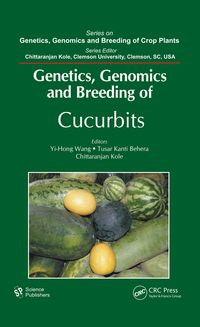 Produktbild: Genetics, Genomics and Breeding of Cucurbits