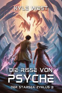 Produktbild: Die Risse von Psyche (Der Starsea-Zyklus, #3)