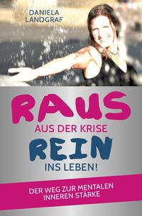 Produktbild: Raus aus der Krise - rein ins Leben!