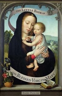 Produktbild: The Little Book of the Blessed Virgin Mary