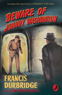 Produktbild: Durbridge, F: Beware of Johnny Washington