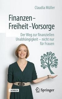 Bild vom Artikel Finanzen – Freiheit – Vorsorge vom Autor Claudia Müller