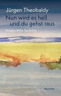 Produktbild: Nun wird es hell und du gehst raus
