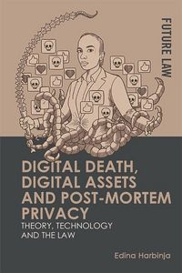 Produktbild: Digital Death, Digital Assets and Post-mortem Privacy