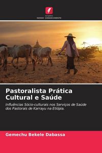 Produktbild: Pastoralista Pr&aacute;tica Cultural e Sa&uacute;de