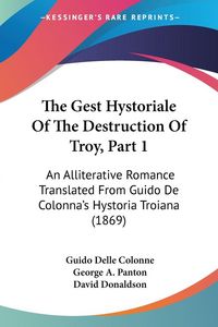 Produktbild: The Gest Hystoriale Of The Destruction Of Troy, Part 1