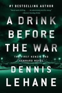 Bild vom Artikel A Drink Before the War vom Autor Dennis Lehane