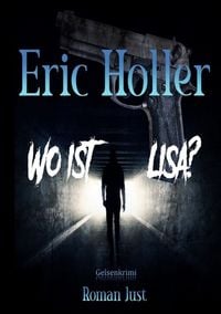 Produktbild: Eric Holler: Wo ist Lisa?
