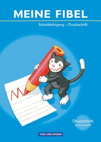 Produktbild: Meine Fibel 2009. Schreiblehrgang in Druckschrift