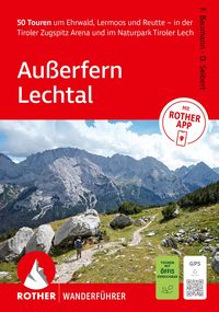Produktbild: ROTHER Wanderf&uuml;hrer Au&szlig;erfern - Lechtal. 50 Touren um Ehrwald, Lermoos und Reutte &ndash; in der Tiroler Zugspitz Arena und im Naturpark Tiroler Lech