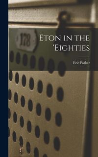 Produktbild: Eton in the 'eighties
