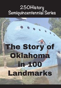 Produktbild: The Story of Oklahoma In 100 Buildings