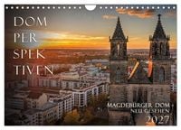 Produktbild: Domperspektiven: Magdeburger Dom - Neu gesehen 2027 (Wandkalender 2027 DIN A4 quer), CALVENDO Monatskalender