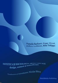 Produktbild: Estetica &iquest;i sociologia artei vizuale: Design, context &iquest;i semnifica&iquest;ie