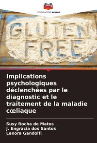 Produktbild: Implications psychologiques d&eacute;clench&eacute;es par le diagnostic et le traitement de la maladie c&iquest;liaque