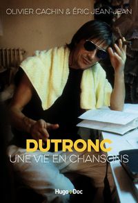 Produktbild: Dutronc, une vie en chansons