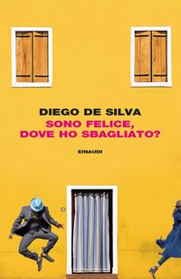 Produktbild: Sono felice, dove ho sbagliato?