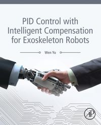 Produktbild: Yu, W: PID Control with Intelligent Compensation for Exoskel