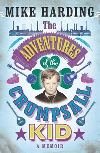 Produktbild: The Adventures of the Crumpsall Kid