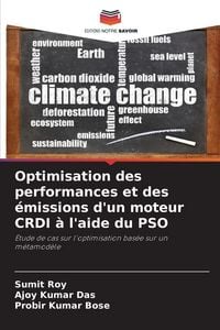 Produktbild: Optimisation des performances et des &eacute;missions d'un moteur CRDI &agrave; l'aide du PSO