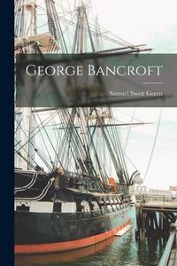 Produktbild: George Bancroft