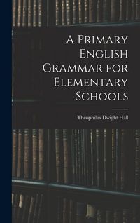 Produktbild: A Primary English Grammar for Elementary Schools