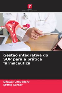 Produktbild: Gest&atilde;o integrativa do SOP para a pr&aacute;tica farmac&ecirc;utica