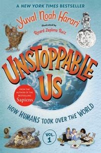 Bild vom Artikel Unstoppable Us, Volume 1: How Humans Took Over the World vom Autor Yuval Noah Harari