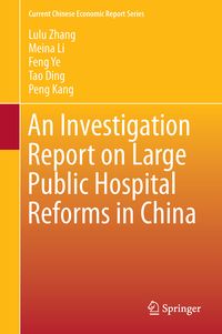 Produktbild: An Investigation Report on Large Public Hospital Reforms in China