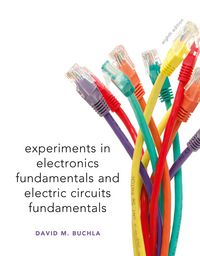 Produktbild: Lab Manual for Electronics Fundamentals and Electronic Circuits Fundamentals, Electronics Fundamentals: Circuits, Devices & Applications